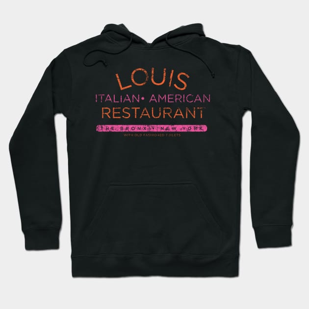 Louis Italian American Restaurant Hoodie by MindsparkCreative